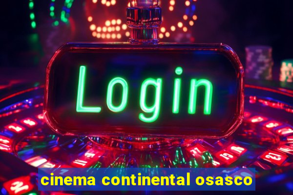 cinema continental osasco